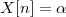 X [n] = α
 