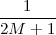    1
2M--+-1
